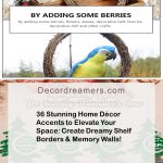 Select 36 Stunning Home Décor Accents to Elevate Your Space: Create Dreamy Shelf Borders & Memory Walls! 36 Stunning Home Décor Accents to Elevate Your Space: Create Dreamy Shelf Borders & Memory Walls!